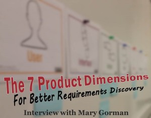 Using the 7 product dimensions for better requirements analysis
