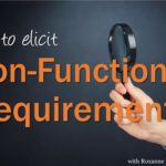 How to Elicit Non-Functional Requirements