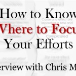 How to know where to focus your efforts