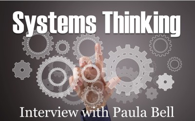 MBA032: Systems Thinking – Interview with Paula Bell