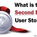 What's the Second Best User Story