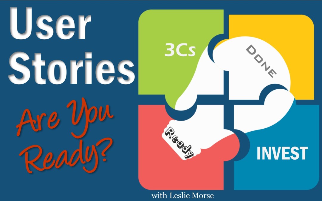 MBA040: User Stories – Are You Ready?