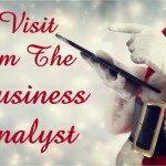 A Visit From the Business Analyst