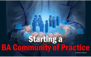 Starting a BA Community of Practice