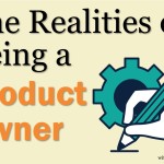 Realities of Being a Product Owner