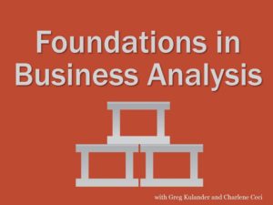 Foundations in Business Analysis
