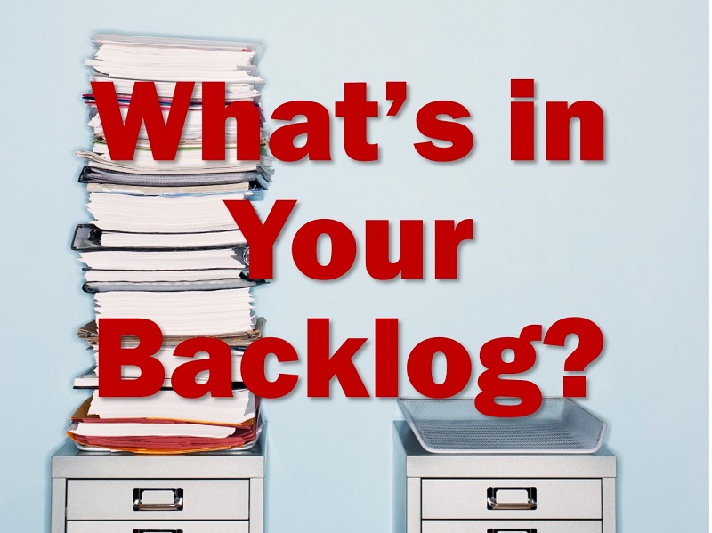 What's in your backlog?
