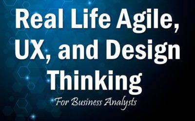 MBA129: Real Life Agile, UX, and Design Thinking