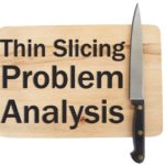 Thin Slicing Problem Analysis