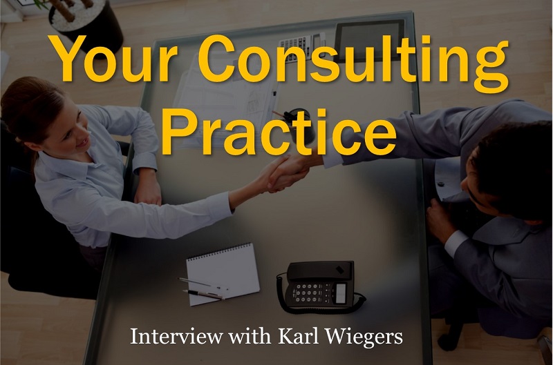 MBA151: Your Consulting Practice – with Karl Wiegers