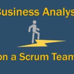 Business Analyst on a Scrum Team