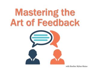 MBA166: Mastering the Art of Feedback