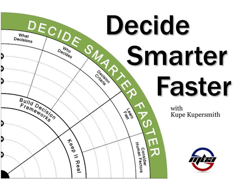 Decide Smarter Faster
