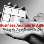 Business Analysis in Agile