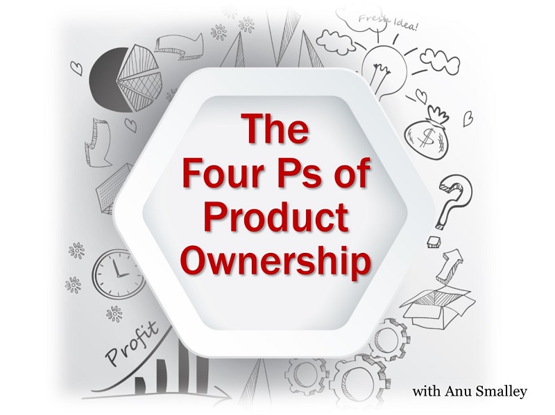 The Four P's of product ownership