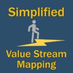 Simplified Value Stream Mapping