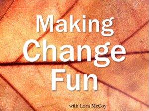 Making Change Fun