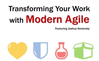 MBA212: Transforming Your Work with Modern Agile