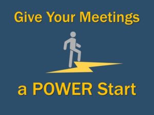 Give Your Meetings a POWER Start